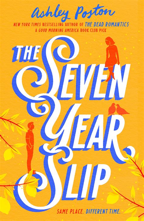 seven year slip vk|'Seven Year Slip' By Ashley Poston: Read Interview .